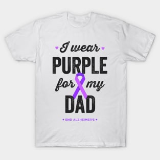 I Wear Purple For My Dad Alzheimer's Awareness T-Shirt